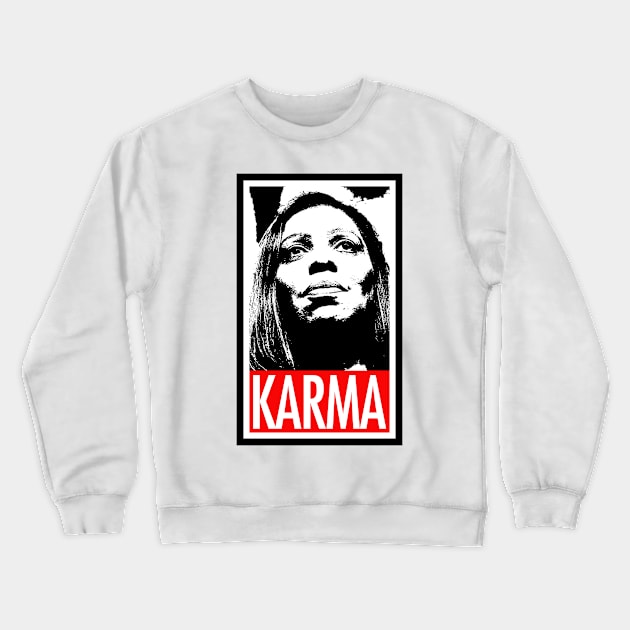 Letitia James - Tish James - Karma Crewneck Sweatshirt by Tainted